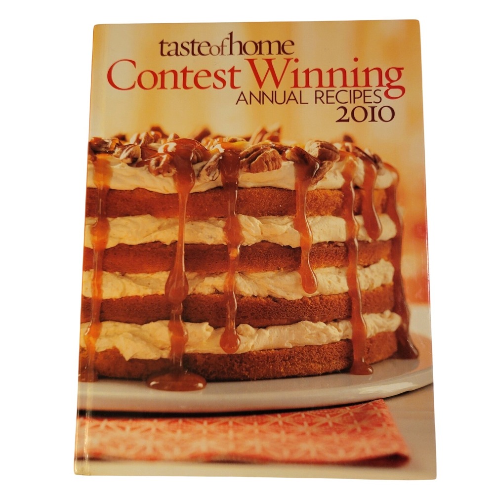 Taste of Home Contest Winning Annual Recipes 2010 Cookbook
